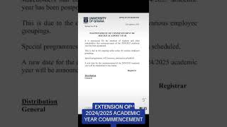 EXTENSION OF COMMENCEMENT OF 20242025 ACADEMIC YEAR UNIVERSITY OF GHANA students trendingshorts [upl. by Tasiana]