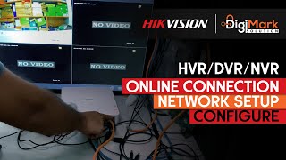 How to ConfigureNetwork SetupConnect Hikvision HVRDVRNVR Online  DigiMark Solution [upl. by Oninotna183]