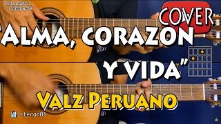 Alma corazon y vida  Valz CoverTutorial Guitarra [upl. by Neu680]