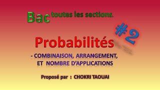 Probabilités 2  combinaison arrangement nombre dapplications [upl. by Goodkin323]