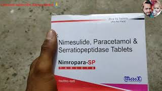 Nimesulide Paracetamol amp Serratiopeptidase tablet  NimroparaSp tablets [upl. by Orland985]