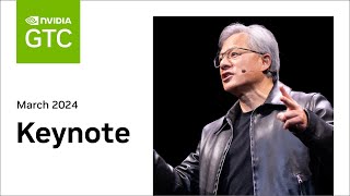 GTC March 2024 Keynote with NVIDIA CEO Jensen Huang [upl. by Nipsirc]