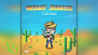 BIT MUSIC  Wave Saver  8Bit Sheriff [upl. by Turro]