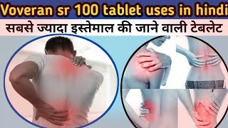 Voveran sr 100 tablet uses  voveran sr 100 tablet uses in hindi  dose side effects warning [upl. by Kenwrick]