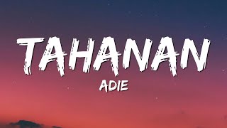 Adie  Tahanan Lyrics [upl. by Bowman70]