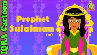 Prophet Stories SULAIMAN  SOLOMON AS  Islamic Cartoon  Quran Stories  Islamic Videos  Ep 20 [upl. by Anoved]