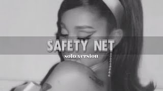 Ariana Grande  Safety Net Solo Version [upl. by Sybley937]