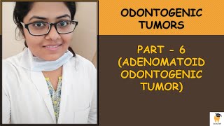 Adenomatoid Odontogenic Tumor AOT  Oral Pathology for BDSMDS students  Aspirants [upl. by Anet372]