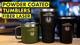 Engrave Powder Coated Tumblers PERFECTLY with Fiber Laser Rotary and Ezcad [upl. by Suravaj]