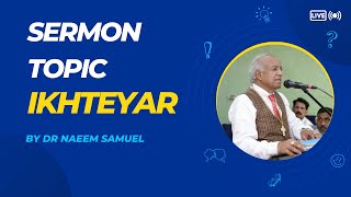 Ikhteyar  Authority  Dr Naeem Samuel [upl. by Ylra]