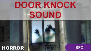 SCARY DOOR KNOCK SOUND EFFECT Knocking on door  Heavy Knocking  Loud Hand Knock [upl. by Annerahs105]