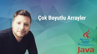 Java Programlama Dersleri 24  Çok Boyutlu Arrayler [upl. by Mcnalley460]