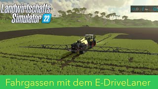 LS22  Tutorial 15  Fahrgassen mit dem EDriveLaner Konfiguration und Aussaat  Konsolen deutsch [upl. by Auqinahc]