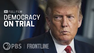 Democracy on Trial full documentary  FRONTLINE [upl. by Cired478]