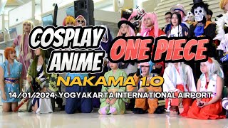 COSPLAYER ANIME ONE PIECE  EVENT NAKAMA 10  YOGYAKARTA INTERNATIONAL AIRPORT [upl. by Romalda]