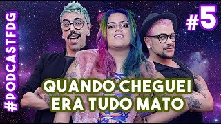 F D G 5   QUANDO CHEGUEI ERA TUDO MATO [upl. by Docia584]