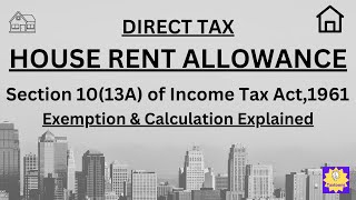 HRA Calculation Income Tax  Section 1013A of IT Act  HRA  House Rent Allowance Calculation [upl. by Valdas]