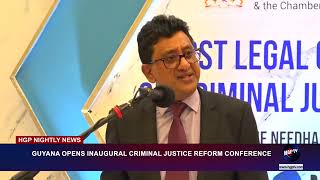 GUYANA OPENS INAUGURAL CRIMINAL JUSTICE REFORM CONFERENCE [upl. by Reahard]