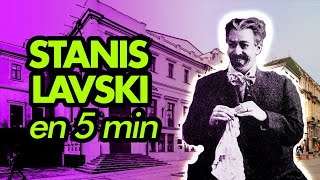 STANISLAVSKI en 5 Minutos [upl. by Enyalb]