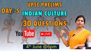 DAY 5  INDIAN CULTURE 30 Dynamic Questions I UPSC PRELIMS I DR MAMATHA MAM I FEMPOWER IAS [upl. by Uhej]