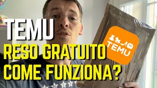 TEMU COME FARE UN RESO come funziona rimborso e tempi di consegna [upl. by Nylyaj]