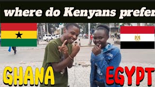 Ghana 🇬🇭or Egypt 🇪🇬where would Kenyans prefer to live and work This shocked me [upl. by Eugor]