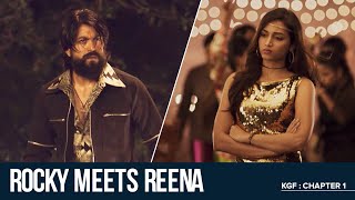 Rocky meets Reena  KGF Chapter 1  Yash  Srinidhi Shetty  Prashanth Neel [upl. by Anyar475]