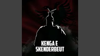 Kenga E Skenderbeut [upl. by Redliw]