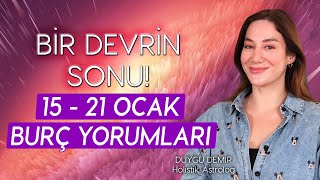 BİR DEVRİN SONU  15  21 Ocak Burç Yorumları  Astroloji Gurusu [upl. by Yasmeen]