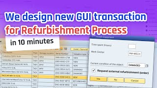 We design better GUI transaction for Refurbishment Process in SAP [upl. by Guenzi]