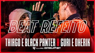 BPM ALTERADO PRIMEIRO ROUND BEAT REFEITO THIAGO E BLACK PANTER X GURI E DHERIK  BDA333  REMASTER [upl. by Paik520]