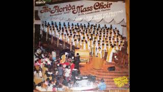 quotBE YE STEADFASTquotTHE FLORIDA MASS CHOIR [upl. by Itteb]