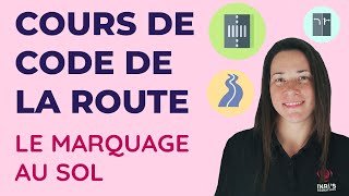 COURS DE CODE DE LA ROUTE  LE MARQUAGE AU SOL [upl. by Myrilla497]