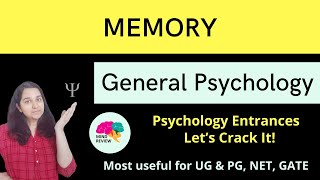 MEMORY amp FORGETTING  General Psychology Psychology Entrances Mind Review [upl. by Animrac]