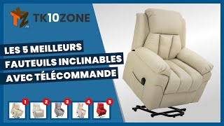 Les 5 meilleurs fauteuils inclinables avec télécommande [upl. by Yssac]