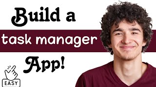 How to build a task manager app [upl. by Annodam941]