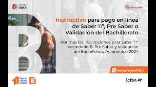 Instructivo para pago en línea de Saber 11º Pre Saber o Validación del Bachillerato [upl. by Renato]