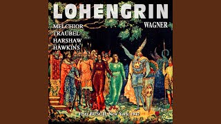 Lohengrin Act I quotNie sollst du mich befragenquot Lohengrin Elsa [upl. by Enyedy]