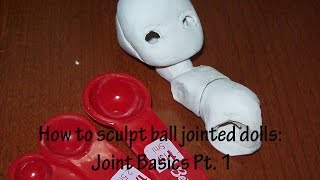 How to sculpt ball jointed dolls  Joints expanded pt 1 [upl. by Rriocard]