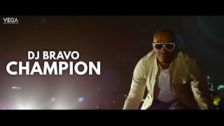 Dwayne quotDJquot Bravo  Champion Official Song [upl. by Yelrac]