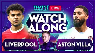 LIVERPOOL vs ASTON VILLA  Watchalong with Mark Goldbridge [upl. by Sorcim]