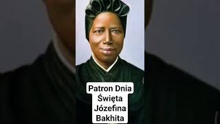 0802 Patron Dnia Święta Józefina Bakhita PatronDnia Bakhita [upl. by Ahsaeym]