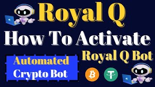 How To Activate Royal Q Bot For Annual Subscription [upl. by Ham530]