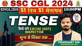 🔥Day 04  Tense Part 01  English 51 Din 51 Marathon  SSC CGL MTS 2024  Prashant Sir ssc tense [upl. by Sergeant]