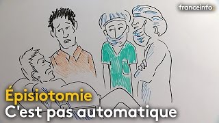 Lépisiotomie cest pas automatique [upl. by Yonina]