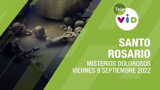 Santo Rosario 📿 Viernes 9 Septiembre 2022 Misterios Dolorosos  Tele VID [upl. by Nysilla]