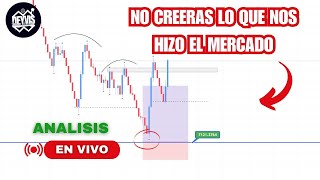 NO creerás lo que nos hizo el mercado  Análisis En Vivo  Estructura Ideal [upl. by Otokam386]