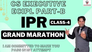 ECIPL PARTB PATENT IPR CLASS4 ECIPL FAST TRACK BATCH 🤩 ECIPL MARATHON 😇 🔥 CS EXECUTIVE 💥 [upl. by Borszcz]