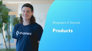 Creating a product Shopware 6 Tutorial EN [upl. by Allerus572]