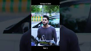 75 Hazar Ki Shirt Part 1 Motivationalvideo kannushorts shorts viral emotional [upl. by Wenger259]